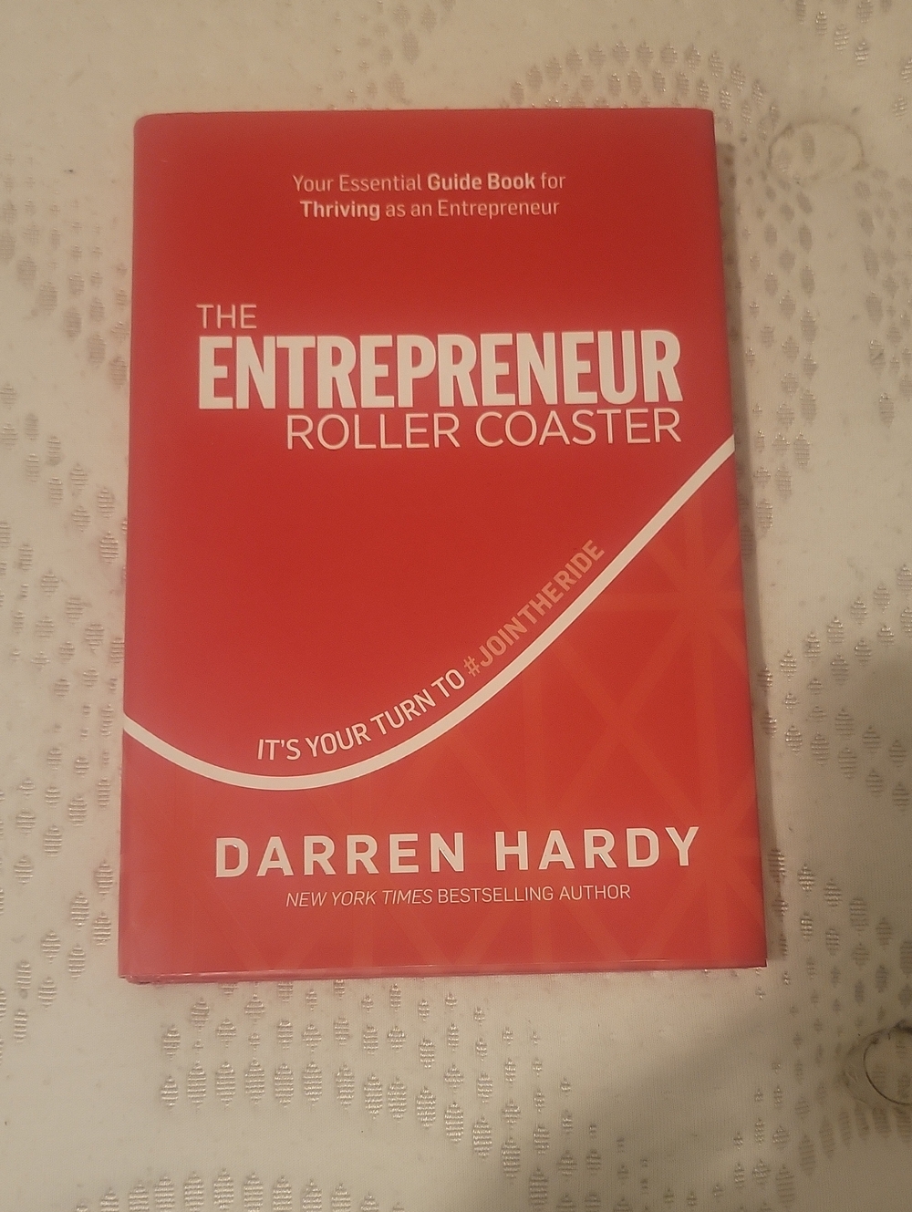 The Entrepreneur Roller Coaster - Red Paperback by Darren Hardy